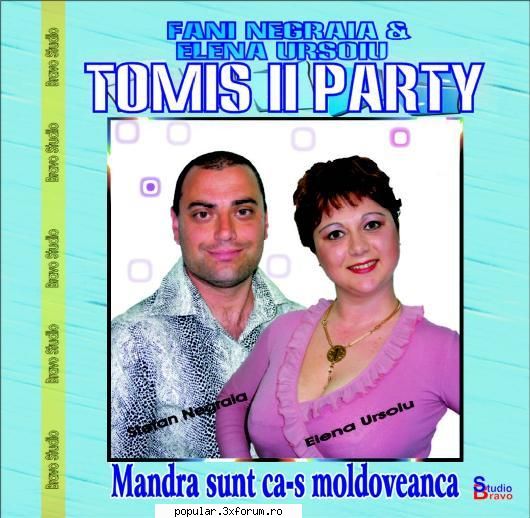 track list

   1. tomis ii party - baba si mosul
   2. tomis ii party - bade nu mai pot de dor
   3.