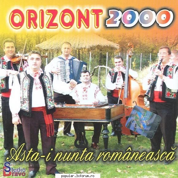 orizont 2000 asta-i nunta romaneasca track  1. orizont 2000 asta-i joc  2. orizont 2000 Membru fondator