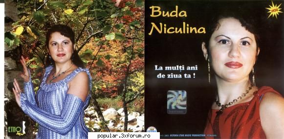 track list

   1. buda niculina - am un baiat, n-am o suta
   2. buda niculina - ce n-ar da dusmanii