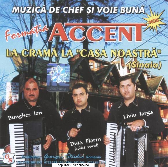 track list

   1. formatia accent - am acasa-n gradinita
   2. formatia accent - am si eu doi